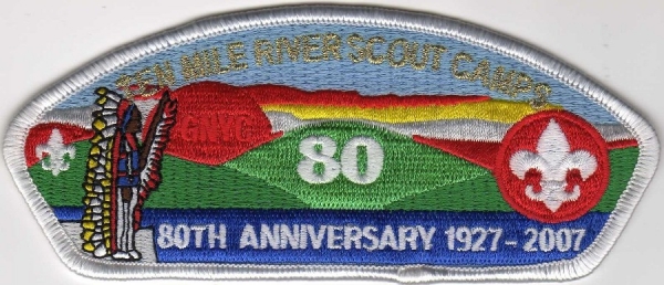 2007 Ten Mile River Scout Camps - 80th Anniversary