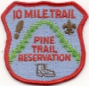 Pine Trail Reservation - 10 Mile Trail Pine Trail Reservation - 10 Mile Trail